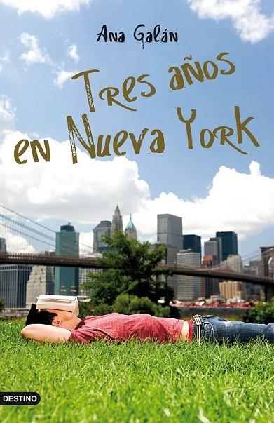 TRES AÑOS EN NUEVA YORK | 9788408099581 | GALAN PEREZ, ANA