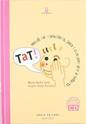 TAT! RECULL DE MOIXAINES... + CD | 9788492839674 | BADIA SOLÉ, MARTA/ VIDAL MOMBRÚ, ÀNGELS