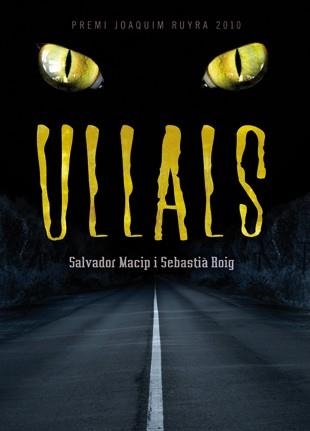 ULLALS | 9788424637521 | MACIP, SALVADOR - SEBASTIÀ ROIG