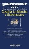 CASTILLA -LA MANCHA Y EXTREMADURA GOURMETOUR 2000 | 9788449415968 | MIGUEL, ÁNGEL DE / COORD.