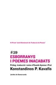 ESBORRANYS I POEMES INACABATS | 9788497663977 | KAVAFIS, KONSTANDINOS