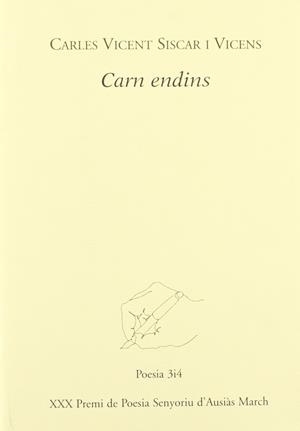 CARN ENDINS | 9788475028828 | VICENT SISCAR, CARLES