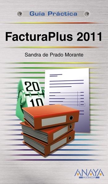 FACTURAPLUS 2011 | 9788441529090 | PRADO MORANTE, SANDRA DE