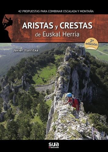 ARISTAS Y CRESTAS DE EUSKALHERRIA | 9788482164519 | ITURRITXA, JAVIER
