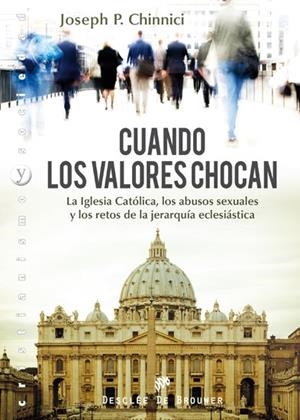 CUANDO LOS VALORES CHOCAN | 9788433024770 | CHINNICI, J.
