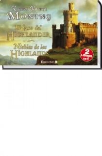 BESO DEL HIGHLANDER, EL / NIEBLAS DE LAS HIGHLANDS | 9788466648103 | MONING, KAREN MARIE