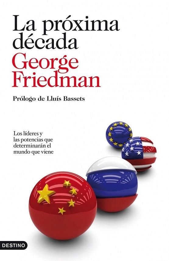 PROXIMA DECADA, LA | 9788423344161 | FRIEDMAN, GEORGE