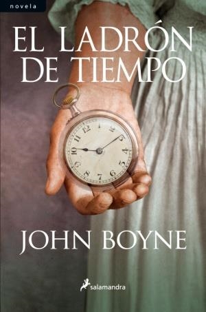 LADRON DE TIEMPO, EL | 9788498383591 | BOYNE, JOHN