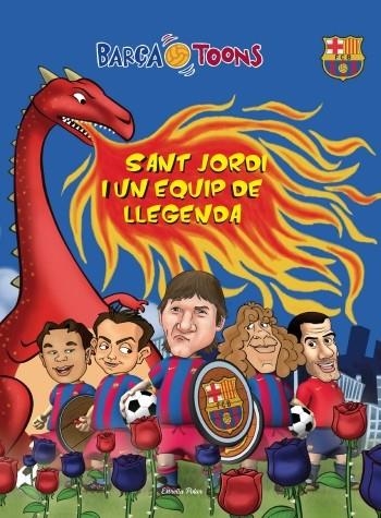 SANT JORDI I UN EQUIP DE LLEGENDA | 9788499324500 | BARÇA TOONS