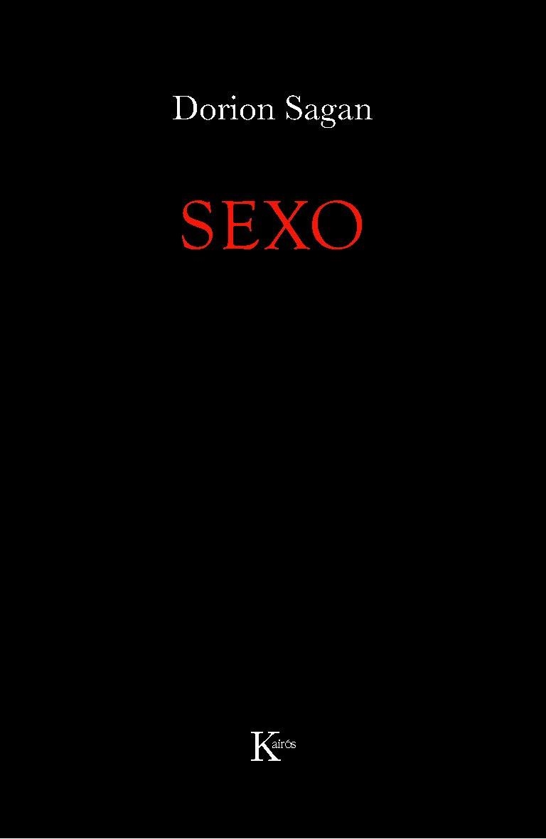 SEXO / MUERTE | 9788472458949 | SAGAN, DORION / VOLK, TYLER