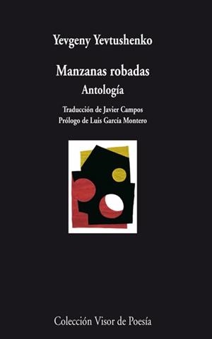 MANZANAS ROBADAS ANTOLOGIA | 9788498957754 | YEVTUSHENKO, YEVGENY