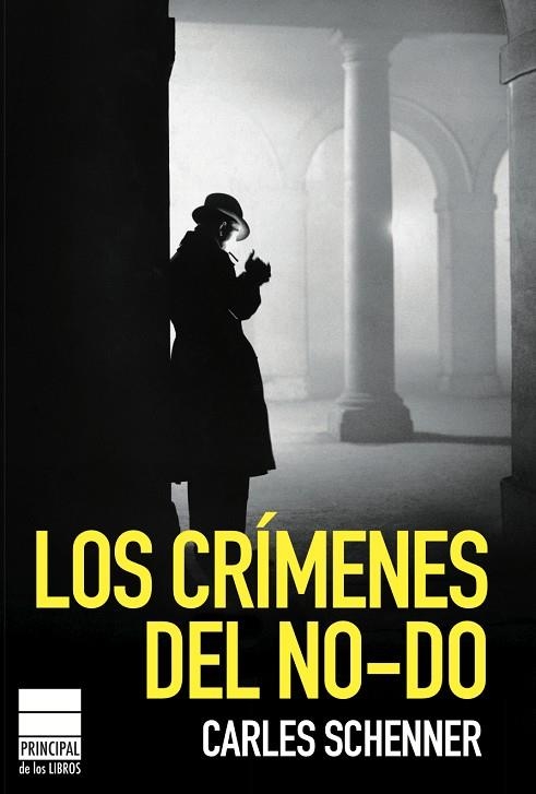 CRIMENES DEL NO-DO | 9788493859435 | SCHENNER, CARLOS