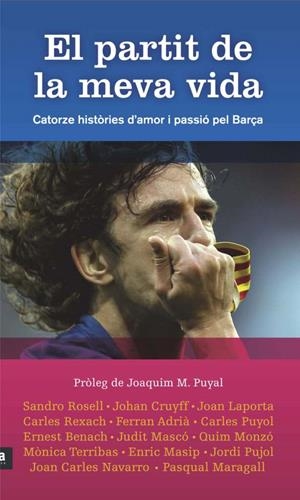 PARTIT DE LA MEVA VIDA, EL | 9788492907915 | ROSSELL / CRUYFF / LAPORTA / REXACH / ADRIA / PUYO