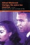 ALFRED HITCHCOCK : VERTIGO / DE ENTRE LOS MUERTOS | 9788449306808 | CASTRO DE PAZ , JOSE LUIS