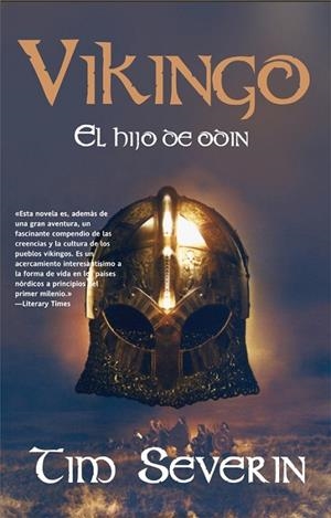 VIKINGO EL HIJO DE ODIN | 9788498006575 | SEVERIN, TIM