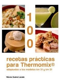 100 RECETAS PRACTICAS PARA THERMOMIX | 9788493528959 | SUAREZ LACALLE, NIEVES