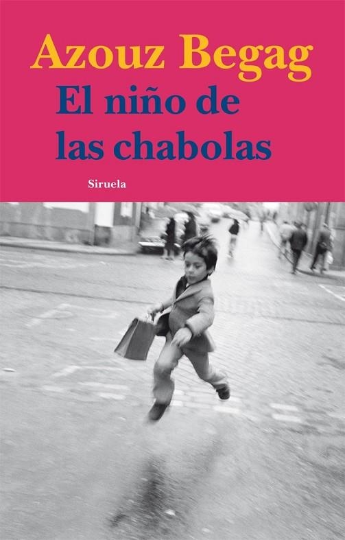 NIÑO DE LAS CHABOLAS, EL | 9788498415186 | BEGAG, AZOUZ
