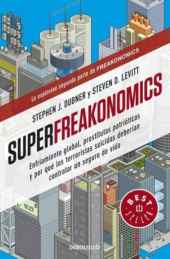 SUPERFREAKONOMICS | 9788499088136 | LEAVITT, STEVEN D./DUBNER, STEPHEN J.