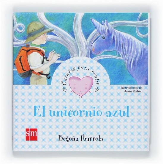 UNICORNIO AZUL, EL | 9788467545715 | IBARROLA LOPEZ DE DAVALILLO, BEGOÑA