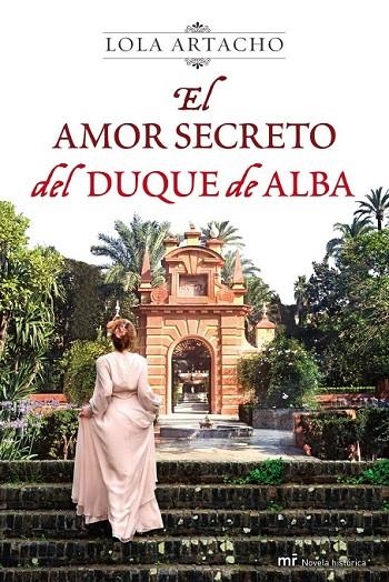 AMOR SECRETO DEL DUQUE DE ALBA, EL | 9788427037335 | ARTACHO, LOLA