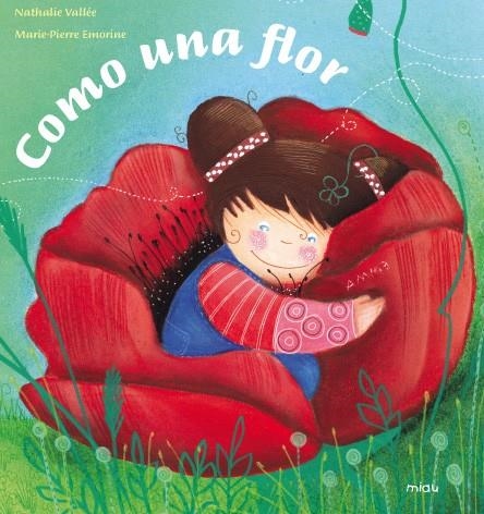 COMO UNA FLOR | 9788415116080 | VALEE, NATHALIE