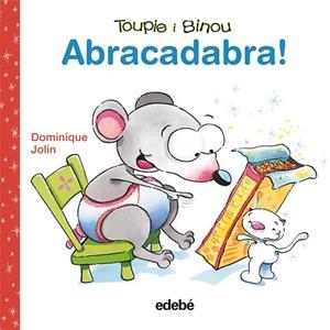 ABRACADABRA!.(TOUPIE I BINOU) | 9788423698363 | DOMINIQUE, JOLIN