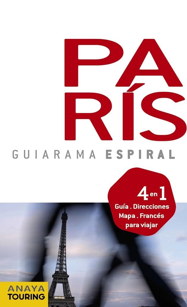 PARIS GUIARAMA ESPIRAL | 9788499351582 | ALONSO IBARROLA, JOSE MANUEL