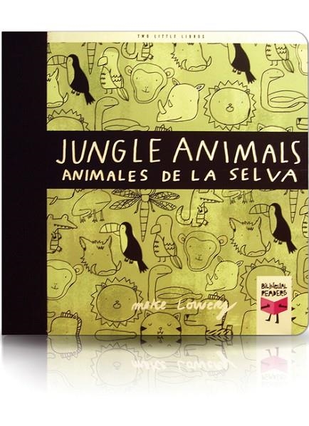 JUNGLE ANIMALS/ANIMALES DE LA SELVA | 9788493727314 | LOWERY, MIKE