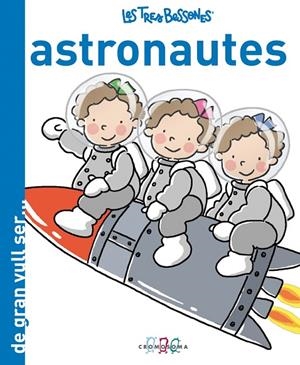 TRES BESSONES ASTRONAUTES | 9788415187240 | CAPDEVILA, ROSER