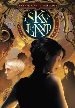 SKYLAND 2 LA NAVE DE LAS TEMPESTADES | 9788424635589 | CARLYLE, DAVID