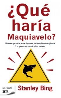 QUE HARIA MAQUIAVELO? | 9788498721386 | BING, STANLEY