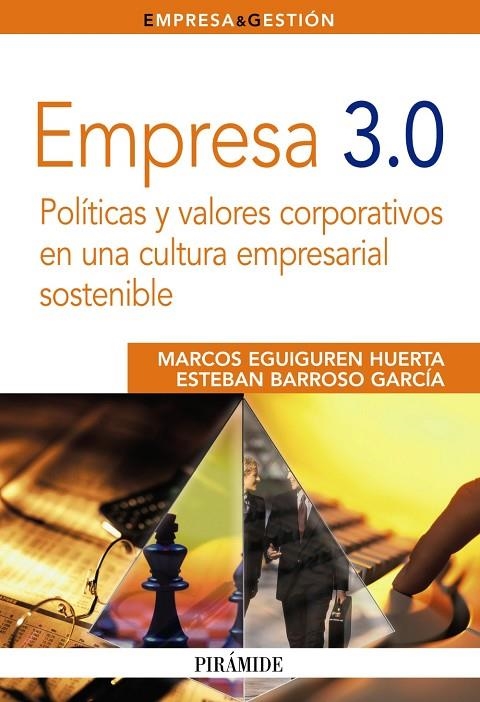 EMPRESA 3.0 | 9788436824766 | EGUIGUREN HUERTA, MARCOS / BARROSO GARCIA, ESTEBAN