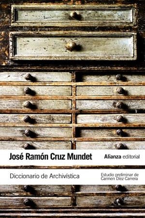DICCIONARIO DE ARCHIVISTICA | 9788420652856 | CRUZ MUNDET, JOSÉ RAMÓN