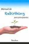 MANUAL DE REBIRTHING PARA PRINCIPIANTES | 9788420305141 | NAVAS, MARIAN