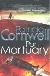 PORT MORTUARY | 9780751545593 | CORNWELL, PATRICIA