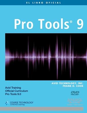 PRO TOOLS 9 | 9788441529458 | D. COOK, FRANK / TECHNOLOGY, AVID