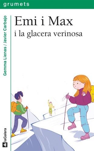 EMI I MAX I LA GLACERA VERINOSA | 9788424637194 | LIENAS, GEMMA
