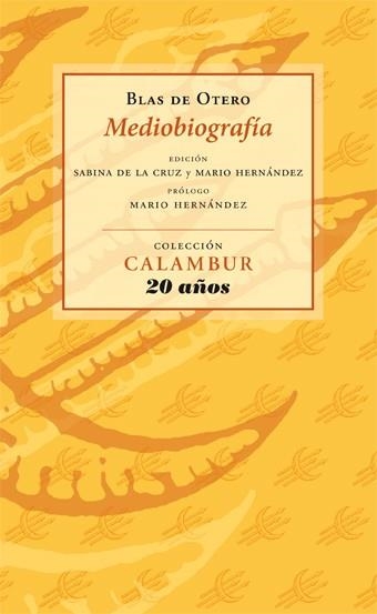 MEDIOBIOGRAFIA | 9788483592229 | OTERO, BLAS DE