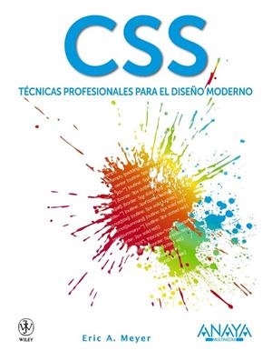 CSS. TECNICAS PROFESIONALES PARA EL DISEÑO MODERNO | 9788441529540 | MEYER, ERIC A.
