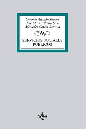 SERVICIOS SOCIALES PUBLICOS | 9788430952281 | ALEMÁN BRACHO, CARMEN/ALONSO SECO, JOSÉ MARÍA/GARC