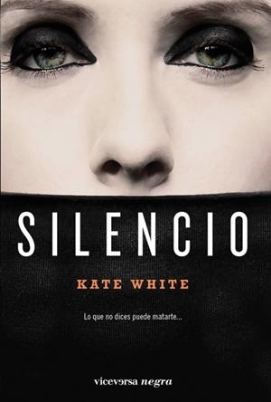 SILENCIO | 9788492819645 | WHITE, KATE
