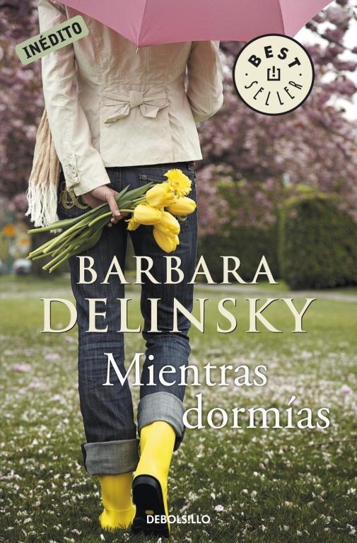 MIENTRAS DORMIAS | 9788499088747 | DELINSKY, BARBARA