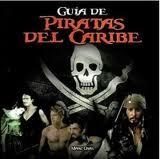 GUIA DE PIRATAS DEL CARIBE | 9788415191162 | GRAS, MARC