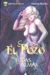 POZO DE TODAS LAS ALMAS, EL | 9788492826223 | FELICES, AMAYA