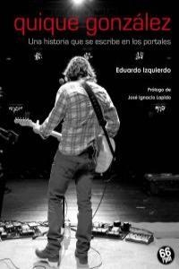 QUIQUE GONZÁLEZ | 9788461497898 | IZQUIERDO, EDUARDO