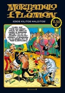 MORTADELO Y FILEMON ESOS KILITOS MALDITOS | 9788466648875