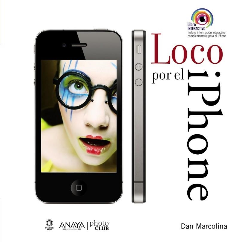 LOCO POR EL IPHONE | 9788441529687 | MARCOLINA, DAN