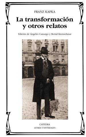 TRANSFORMACION Y OTROS RELATOS, LA | 9788437628707 | KAFKA, FRANZ