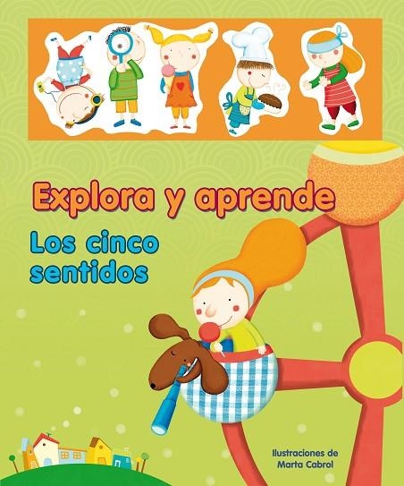 EXPLORA Y APRENDE. LOS CINCO SENTIDOS | 9788448831691 | CABROL,MARTA