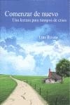 COMENZAR DE NUEVO : UNA LECTURA PARA TIEMPOS DE CRISIS | 9788483523766 | RIVERO AFONSO, LUIS
